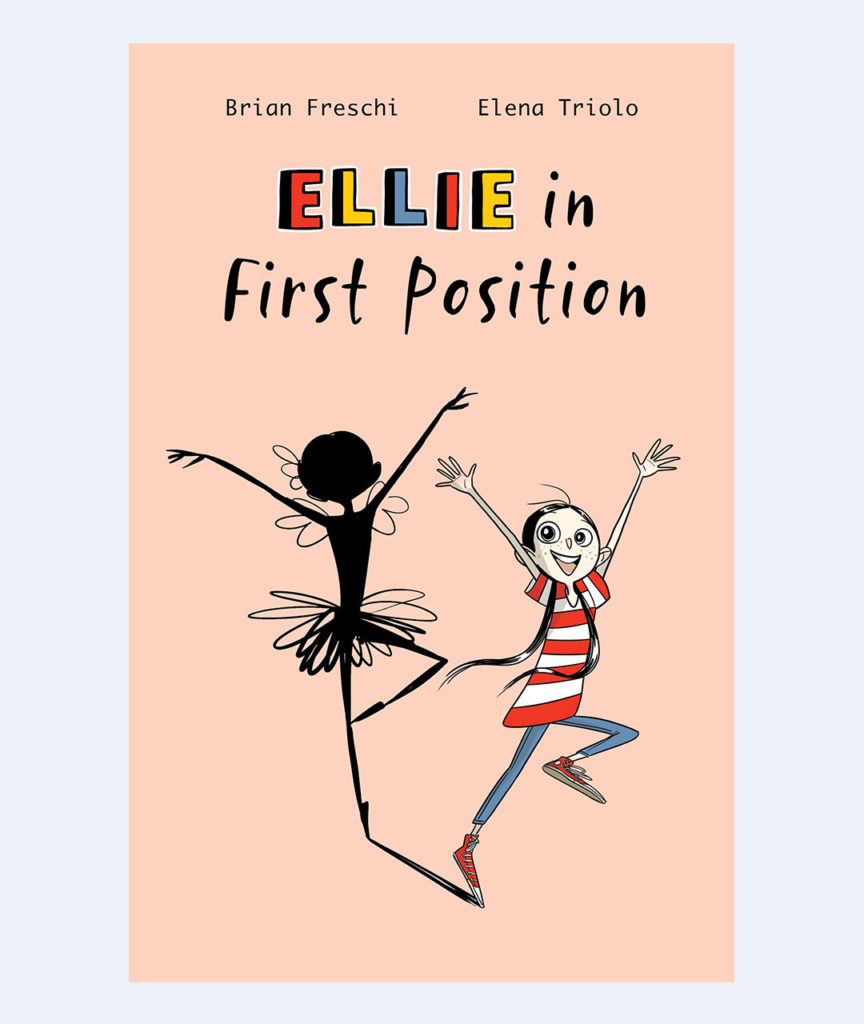 Ellie In First Position by Brian Freschi and Elena Triolo, humorous middle grade graphic novel, dance, sports, resilience, ballet, first cush