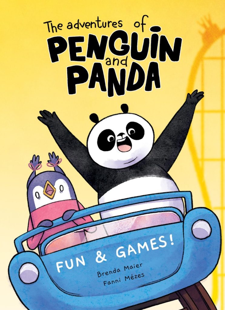 TheAdventures of Penguin and Panda: Fun and Games! (Vol. 2) Age: 6-9, GN, Brenda Maier, Fanni Mezes