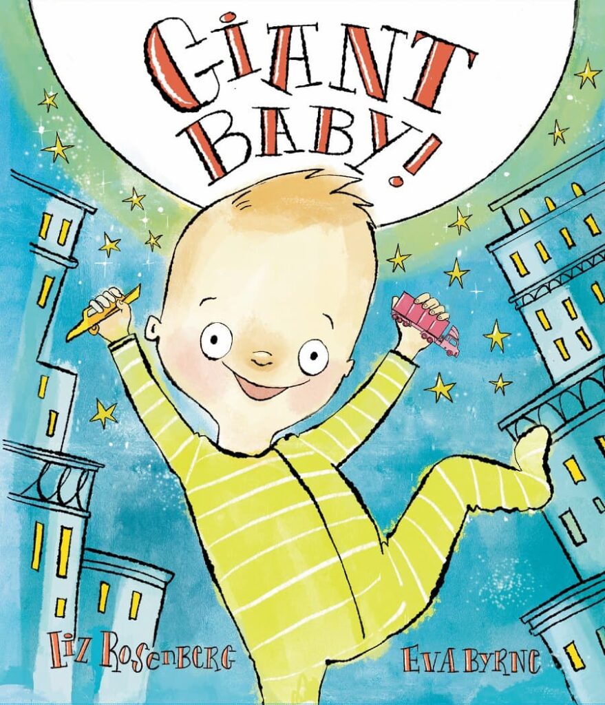 Giant Baby! picture book by Liz Rosenberg and Eva Byrne -Marble Press